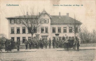 Ansichtskarte "Zuffenhausen Kaserne des Ersatz-Bat Inf-Regt. 126"