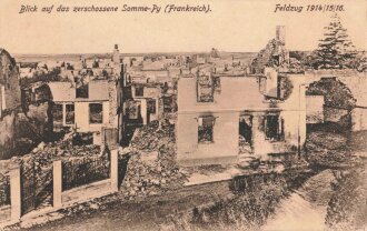 Ansichtskarte "Blick auf das zerschossene Somme-Py (Frankreich) Feldzug 1914/15/16"