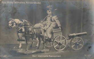 Ansichtskarte "Aus Prinz Wilhelms Kinderstube. Der kleinste Kanonier"