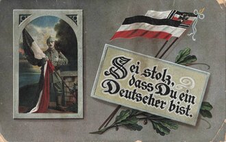 Ansichtskarte "Sei Stolz dass DU ein Deutscher bist"