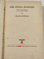 Kreisleiter Paul Müller , eigenhändige Widmung mit Unterschrift, Jena 1944 auf Vorsatzblatt des Buches "Der Steile Aufstieg", Joseph Goebbels, 473 Seiten, 1944, DINA A5, gebraucht