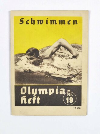 Olympia Heft Nr. 19, "Schwimmen", hrsg. v. Reichssportführer/Propaganda-Ausschuß, 32 Seiten, Berlin 1936, ca. 11,5 x 15,5 cm, gebraucht