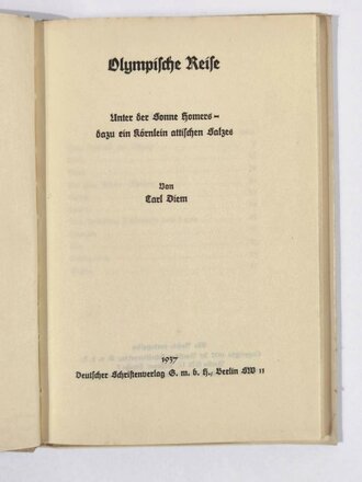 "Olympische Reise", Carl Diem, 80 Seiten, 1937, 13 x 19 cm, gebraucht