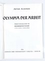 Hitlerjugend, "Olympia der Arbeit - Arbeiterjugend im Reichsberufswettkampf", Artur Axmann (Reichsjugendführer), 1936, 88 Seiten, ca. 20 x 27 cm, Schutzumschlag festgeklebt, guter Zustand