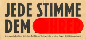 NSKK, Flugblatt "Jede Stimme dem Führer",...