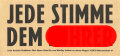 NSKK, Flugblatt "Jede Stimme dem Führer", NSKK Motorstandarte 67, ca. 15,5 x 34 cm, sehr guter Zustand