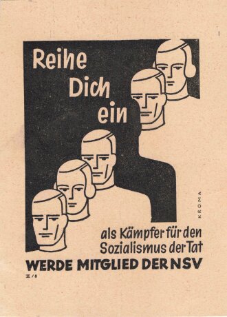 NSV, Flugblatt "Reihe dich ein!", Druckgrafik im Postkartenformat, Kroma, II/8,11 x 15 cm, sehr guter Zustand