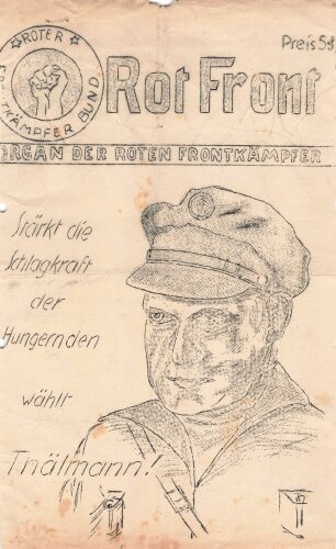 Rot Front/Roter Frontkämpfer Bund/KPD, Flugblatt "Thälmann", um 1932, ca. DIN A4, gelocht, leicht verschlissen