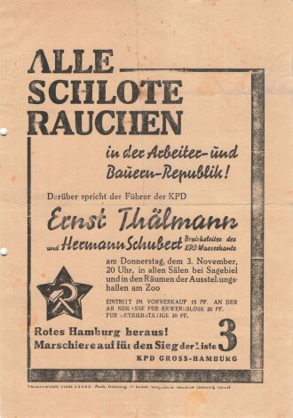 KPD Flugblatt "Alle Schlote rauchen in der Arbeiter- und Bauern-Republik", KPD Gross-Hamburg, ca. DIN A4, gefaltet, gelocht, sonst guter Zustand