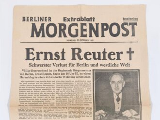 Deutschland nach 1945, Extrablatt der Berliner Morgenpost zum Tod von Ernst Reuter, 29. September 1953, guter Zustand