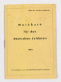 Fliegendes Personal der Luftwaffe "Merkbuch für den deutschen Soldaten", hrsg. v. Luftwaffenübungsstab, 8 Seiten, 1944, leicht fleckig, sonst guter Zustand