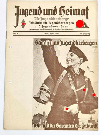 Jugend und Heimat "Schafft uns Jugendherbergen", Heft 4/15. Jahrgang, April 1934, gelocht