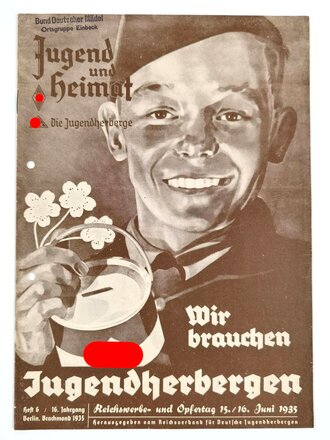 Jugend und Heimat "Wir brauchen Jugendherbergen", Heft 6/16. Jahrgang, 1935, mit Stempel der BDM Ortsgruppe Einbeck, gelocht