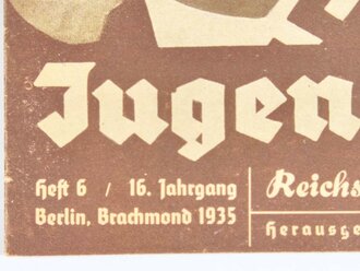 Jugend und Heimat "Wir brauchen Jugendherbergen", Heft 6/16. Jahrgang, 1935, mit Stempel der BDM Ortsgruppe Einbeck, gelocht