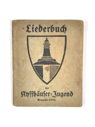 Liederbuch der Kyffhäuser-Jugend mit Mitgliederausweis, Ausgabe 1932, 96 Seiten, ca. DIN A7, gebracht