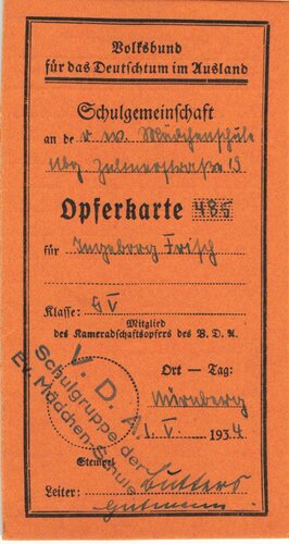 Volksbund für das Deutschtum im Ausland (VDA), Opferkarte einer Schülerin, "V.D.A Schulgruppe der Ev. Mädchen-Schule", Nürnberg, 1.5.1934, ca. 12 x 6,5 cm, sehr guter Zustand