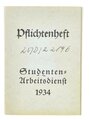 Deutsche Studentenschaft, Pflichtenheft, Studenten-Arbeitsdienst, 1934, Universität Frankfurt, Gau Hessen-Nassau, Arbeitsgau 25, Bensheim, guter Zustand