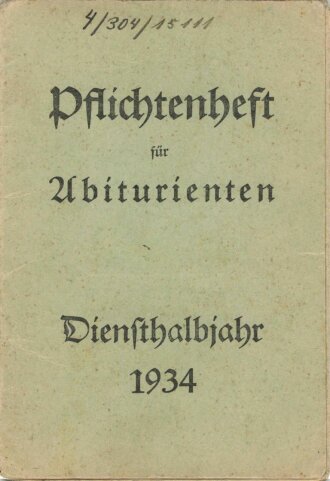 Pommern, Deutsche Studentenschaft, Pflichtenheft für Abiturienten, Jura-Student mit Uniform-Foto, 1934, Preußisch Friedland, Stolp, Pommern Ost, Arbeitsgau 4, guter Zustand