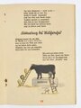 Deutsche Landwerbung, "Richtig füttern! Eine lustige Fibel", Reichsnährstand, ohne Jahr, 32 Seiten, DIN A5, guter Zustand