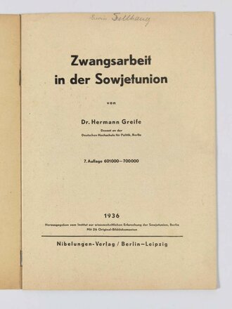 "Zwangsarbeit in der Sowjetunion", Dr. Hermann...