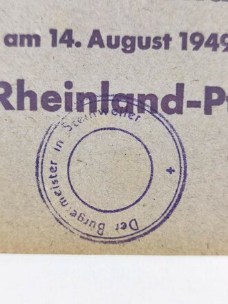 Deutschland nach 1945, Briefumschlag für einen Stimmzettel der 1. Bundestagswahl in Rheinland-Pfalz, 14. August 1949, mit Stempel "Der Bürdermeister in Steinweiler", ca. 13,5 x 10,5 cm, gebraucht