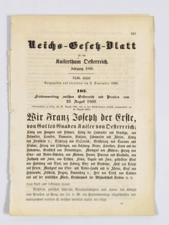 Deutsch-deutscher Krieg 1866, Österreich-Ungarn, "Reichs-Gesetz-Blatt für das Kaiserthum Oesterreich - 103. Friedensvertrag zwischen Österreich und Preußen vom 23. August 1866", 8 Seiten, ca. DIN A4, gebraucht