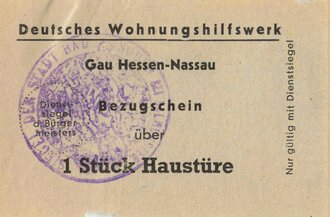 DWH Deutsches Wohnungs Hilfswerk, "Baukarte zur Errichtung eines Behelfsheimes" mit je 2 Bezugsscheinen für Türen und Fenster und einem Schreiben, Bad Soden, 26.6.1944, DIN A5, guter Zustand