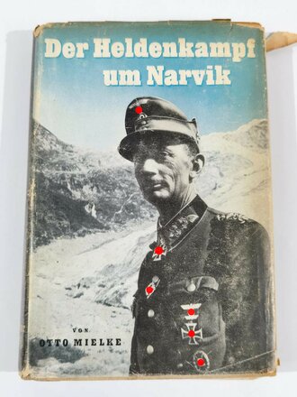 "Der Heldenkampf um Narvik", Otto Mielke,1940,...