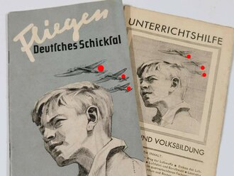 "Fliegen Deutsches Schicksal", Reichsamt Deutsches Volkbildungswerk, 1941, mit Unterrichtshilfe, 64 Seiten, 1941, ca. DIN A5, gebraucht