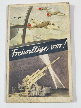 "Freiwillige vor! - Hinein in die Luftwaffe!", OKW (W Pr VI), 1942, 93 Seiten, ca. DIN A5, gebraucht, fleckig