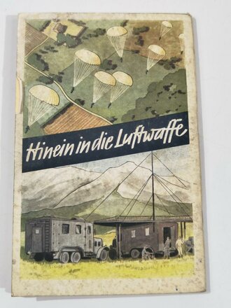 "Freiwillige vor! - Hinein in die Luftwaffe!", OKW (W Pr VI), 1942, 93 Seiten, ca. DIN A5, gebraucht, fleckig