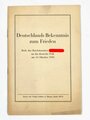 "Deutschlands Bekenntnis zum Frieden", Rede Adolf Hitlers vom 14. Oktober 1933, 13 Seiten, ca. DIN A5, einige Seiten unten leicht eingerissen, sonst guter Zustand