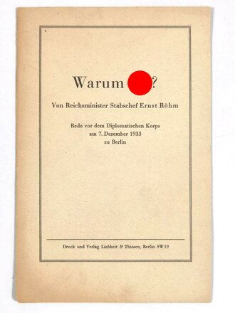 SA, "Warum SA ?", Rede Ernst Röhms vom 7. Dezember 1933, 13 Seiten, ca. DIN A5, einige Seiten unten leicht eingerissen, sonst guter Zustand