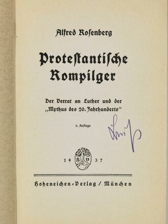 "Protestantische Rompilger, Der Verrat an Luther (...)", Alfred Rosenberg,1937, 86 Seiten, ca. DIN A5, gebraucht