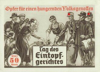 Winterhilfswerk  Postkarte "Opfer für einen hungernden Volksgenossen - Tag des Eintopfgerichtes - Wert 50 Pfennig", 10,5 x 15 cm