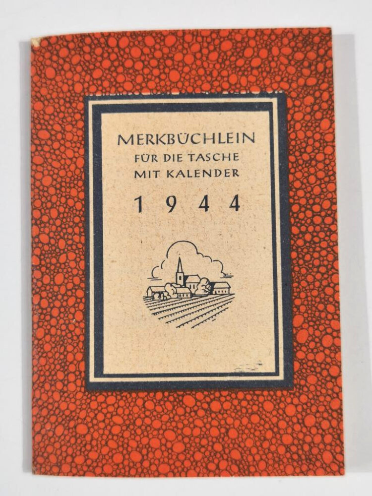 "Merkbüchlein für die Tasche mit Kalender 1944", Kleinformat, 30,00