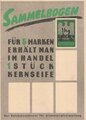 Der Reichskommissar für Altmaterialverwertung"Sammelbogen" für 5 Marken erhält man im Handel 1 Stück Kernseife, DIN A6