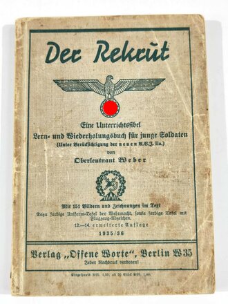 "Der Rekrut" Eine Unterrichtsfibel für junge Soldaten datiert 1935/36 mit 191 Seiten.