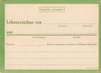 Lebenszeichenkarte grün ( an Feldpostnummer)  Blanko, wurde nach den Bombennächten im Reichsgebiet verschickt, wenn die eigene Behausung nicht mehr bewohnbar war