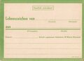 Lebenszeichenkarte grün ( an Feldpostnummer)  Blanko, wurde nach den Bombennächten im Reichsgebiet verschickt, wenn die eigene Behausung nicht mehr bewohnbar war