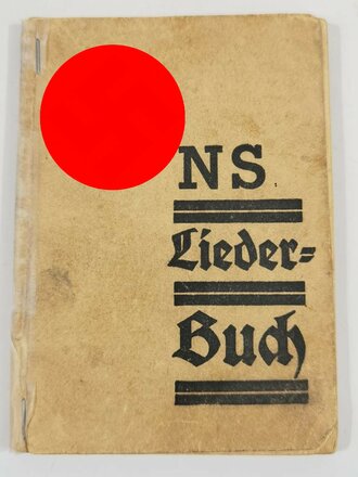 "NS Liederbuch" Eine Sammlung der bekanntesten...