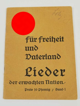 "Für Freiheit und Vaterland, Lieder der erwachten Nation" 32 Seiten