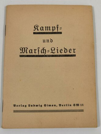 "Kampf- und Marschlieder" 63 Seiten, sehr guter Zustand