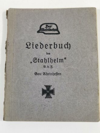 "Liederbuch des Stahlhelm Gau Rheinhessen" mit...