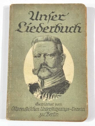 1.Weltkrieg, "Unser Liederbuch" Kleinformat,...