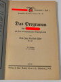 "Das Programm der NSDAP"  und seine weltanschaulichen Grundgedanken von 1930. Sehr guter Zustand