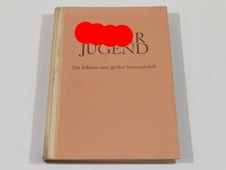 "Hitler Jugend" Das Erlebnis einer großen...