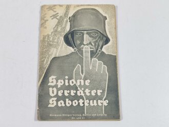 "Spione, Verräter, Saboteure" Eine Aufklärungsschrift für das Deutsche Volk mit 63 Seiten