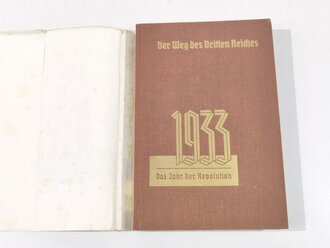 "Der Weg des Dritten Reiches" Band 1, 1933, Das Jahr der Revolution.118 Seite, guter Zustand, mit Schutzumschlag