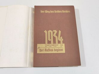 "Der Weg des Dritten Reiches" Band 2, 1934 Der Aufbau beginnt, 147 Seiten, guter Zustand, im Schutzumschlag